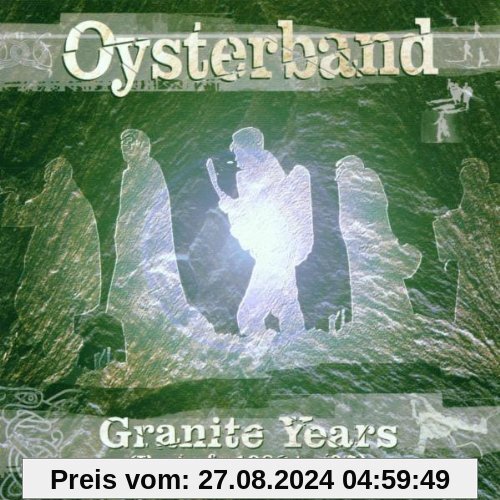 The Granite Years/Best of von Oysterband