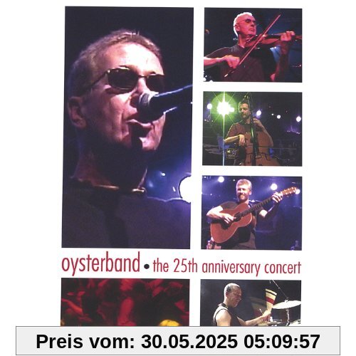 The Oysterband - The 25th Anniversary Concert The Oysterband - The 25th Anniversary Concert von Oysterband