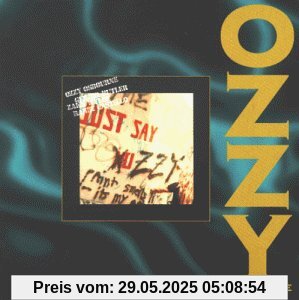 Just Say Ozzy von Ozzy Osbourne