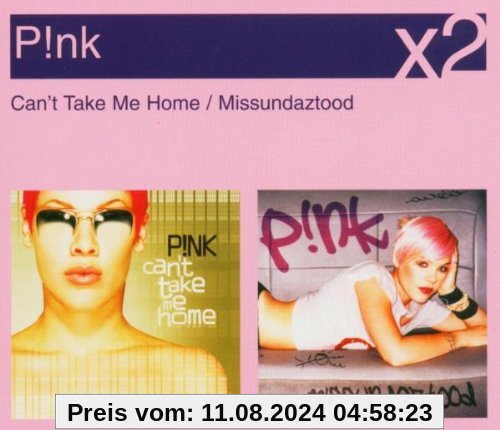 Missundaztood/Can't Take Me Home von P!Nk