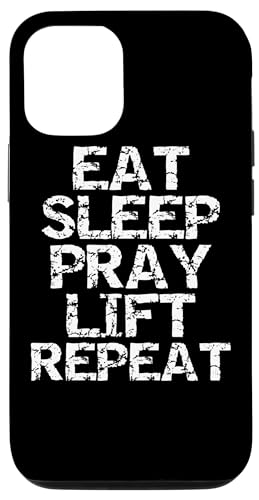 Hülle für iPhone 13 Pro Christian Workout Gewichtheben Essen Schlaf Beten Lift Wiederholen von P37 Design Studio Jesus Shirts