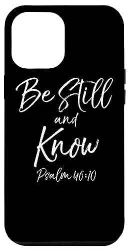 Hülle für iPhone 14 Pro Max Christlicher Bibelvers Handyhülle Psalm 46 Be Still and Know von P37 Design Studio Jesus Shirts