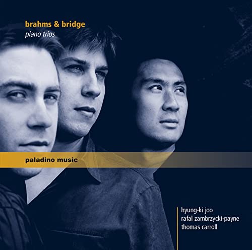 Brahms & Bridge: Piano Trios von PALADINO MUSIC