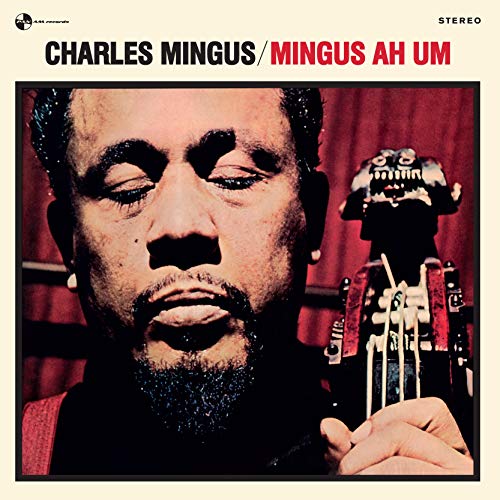 Mingus Ah Um (180g Lp) [Vinyl LP] von PAN AM RECORDS