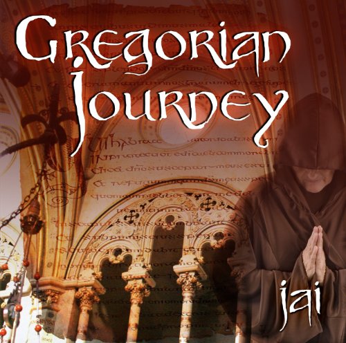 Gregorian Journey von PARADISE MUSIC