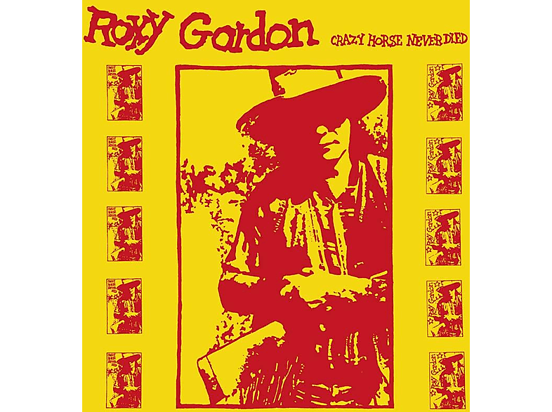 Roxy Gordon - Crazy Horse Never Died (Vinyl) von PARADISE O