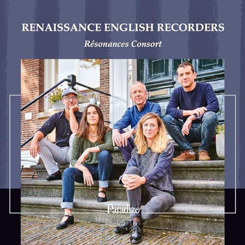 Renaissance English Recorders von PARADIZO-OUTHERE