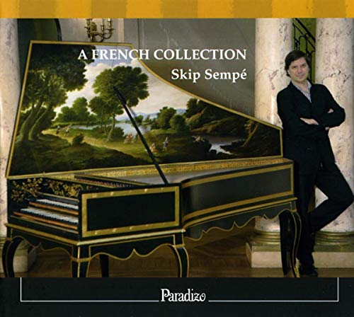 A French Collection - Werke für Cembalo A French Collection - Werke für Cembalo von PARADIZO