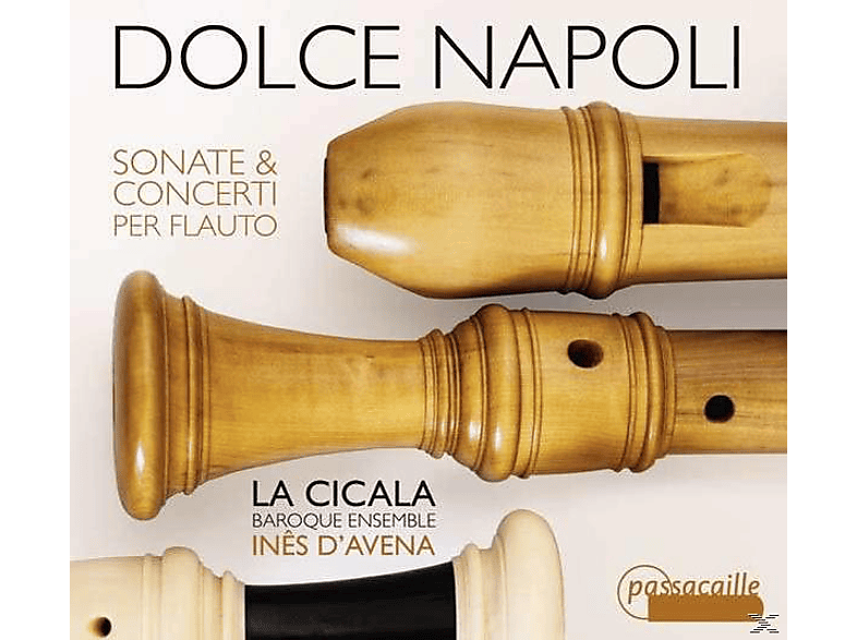 Ines D'avena, La Cicala - Dolce Napoli-Sonate & Concerti Per Flauto (CD) von PASSACAILL