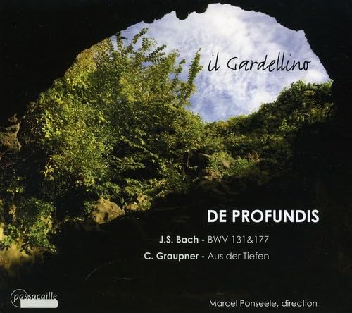 De Profundis - Kantaten J.S. Bach (BWV 131 & 177) und Christoph Graupner (GWV 1113/23a) von PASSACAILLE