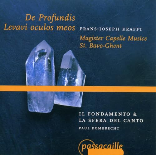 Frans-Joseph Krafft - De Profundis / Levavi oculos meos Frans-Joseph Krafft - De Profundis / Levavi oculos meos von PASSACAILLE