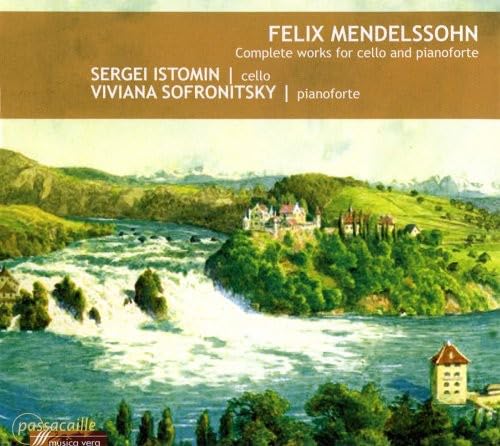 Mendelssohn: Die Werke für Violoncello und Klavier von PASSACAILLE
