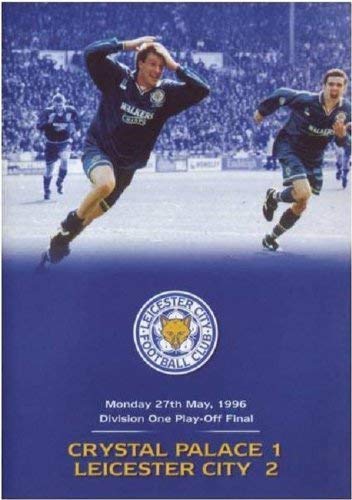 1996 Division One Play Off Final - Crystal Palace 1 Leicester City 2 [DVD] von PDI Media