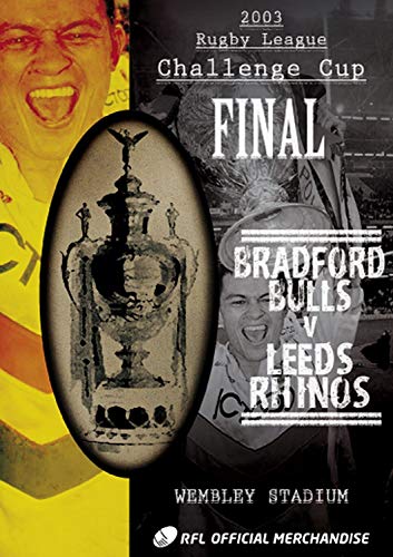 2003 Challenge Cup Final - Bradford Bulls 22 Leeds Rhinos 20 [DVD] [UK Import] von PDI Media