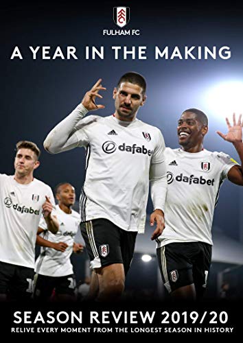 A Year in the Making Fulham FC Season Review 2019/20 [DVD] von PDI Media