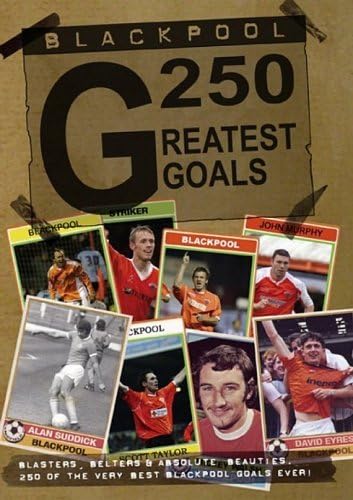 Blackpool FC 250 Greatest Goals [DVD] von PDI Media