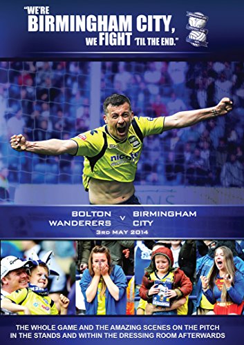 We're Birmingham City, We Fight 'til the End - Bolton Wanderers v Birmingham City - 3rd May 2014 [DVD] von PDI Media