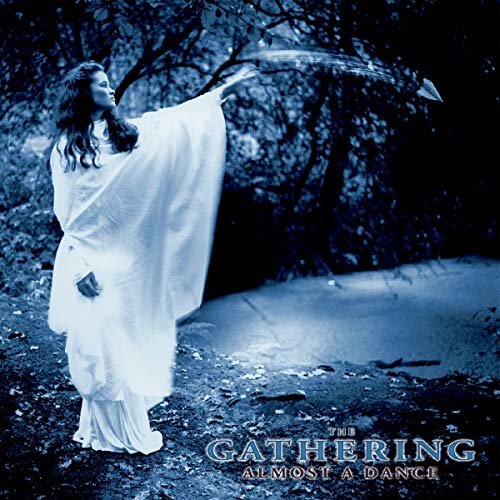 Gathering - Almost A Dance Gathering - Almost A Dance von PEACEVILLE