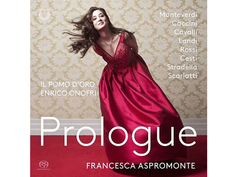 Aspromonte,Francesca/Onofri,Enrico/Il Pomo D'oro - Prologue (SACD Hybrid) von PENTATONE
