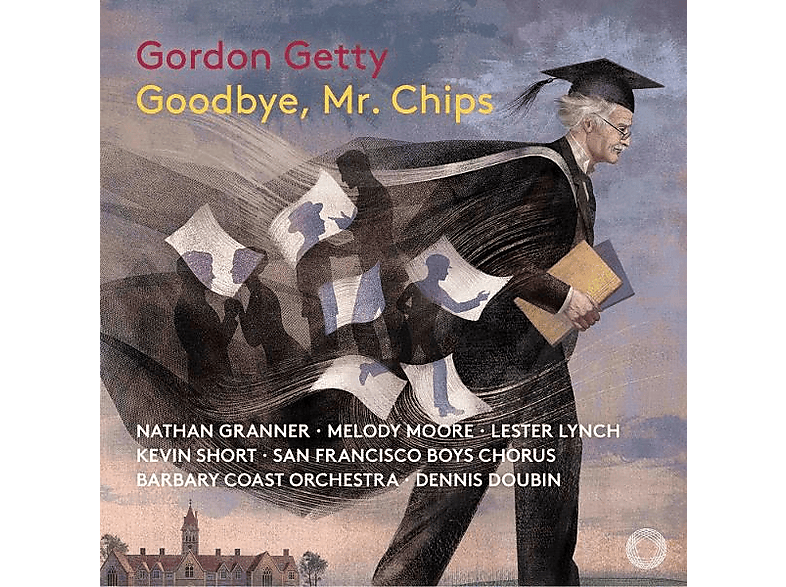 Barbary Coast Orchestra/Doubin, Dennis/Granner, Nathan/Lynch, Lester/Moore, Melody/San Francisco Boys Chorus/Short, Kevin - Goodbye, Mr. Chips (CD) von PENTATONE