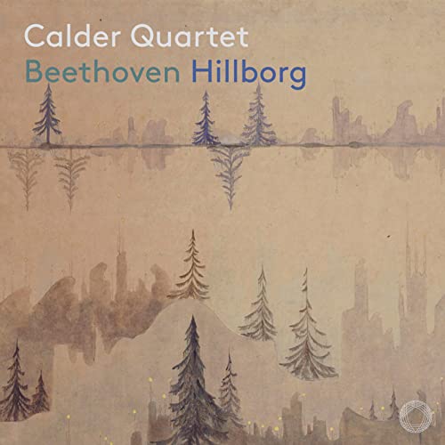 Beethoven: Streichquartett D-Dur, Op. 18 Nr. 3 & cis-Moll, Op. 131; Anders Hillborg: Kongsgaard Variations von PENTATONE