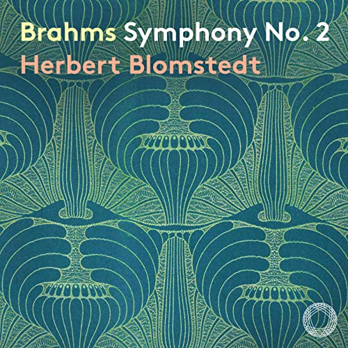 Brahms Sinfonie Nr.2 Op.73 & Akademische Festouvertüre [Herbert Blomstedt & Gewandhausorchester Leipzig] von PENTATONE