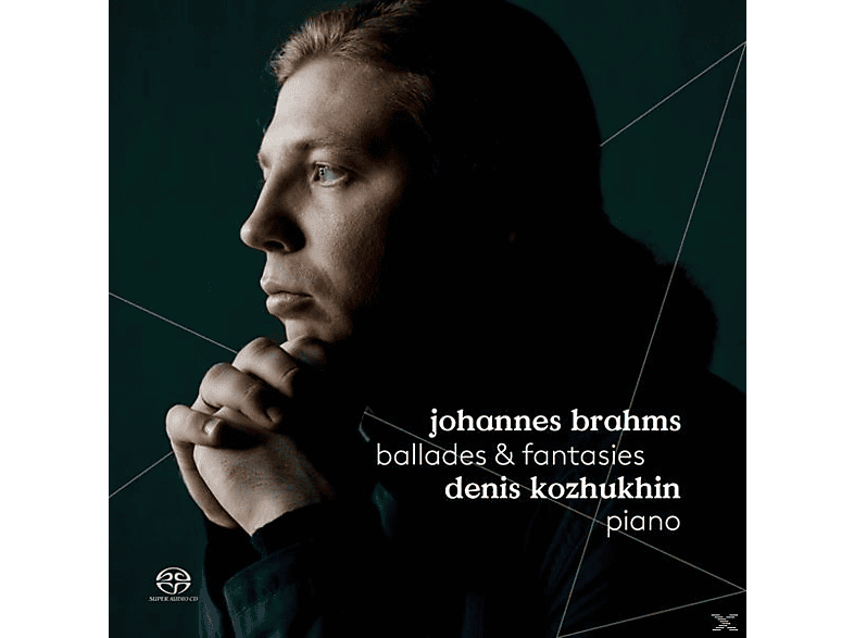 Denis Kozhukhin - Balladen und Fantasien (SACD Hybrid) von PENTATONE
