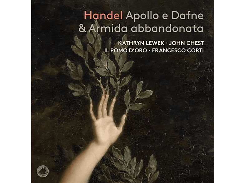 Lewek,Kathryn/Chest,John/Corti,Francesco/+ - Apollo e Dafne And Armida abbandonata (CD) von PENTATONE