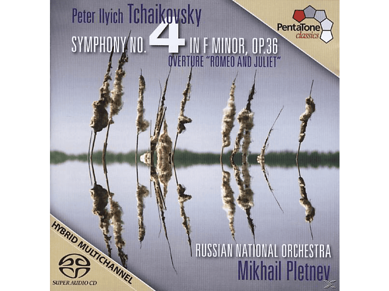 Mikhail Pletnev, Russian National Orchestra - Sinfonie 4 F-moll op.36 (SACD Hybrid) von PENTATONE