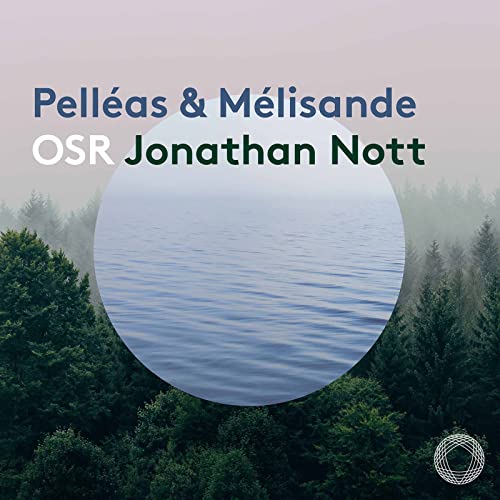 Pelléas & Mélisande von PENTATONE