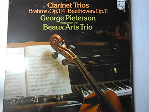 BRAHMS, Johannes: Clarinet Trio in A minor, op.114 - BEETHOVEN, Ludwig van: Clarinet Trio, op.11 -- PHILIPS ()-Pieterson G. (clar), Members of the Beaux Arts Trio-BRAHMS Johannes (Germania); BEETHOVEN Ludwig Van (Germania)-PIETERSON George (clarinetto); Trio Beaux Arts-PHILIPS-PHI 9500670-Vinyl von PHILIPS