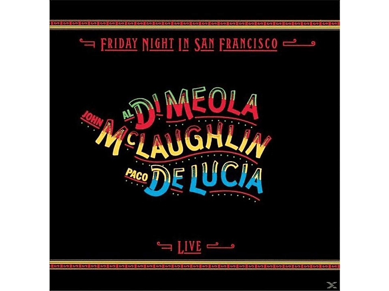 Paco de Lucía, Al Di Meola, John McLaughlin - FRIDAY NIGHT IN SAN FRANCISCO (CD) von PHILIPS
