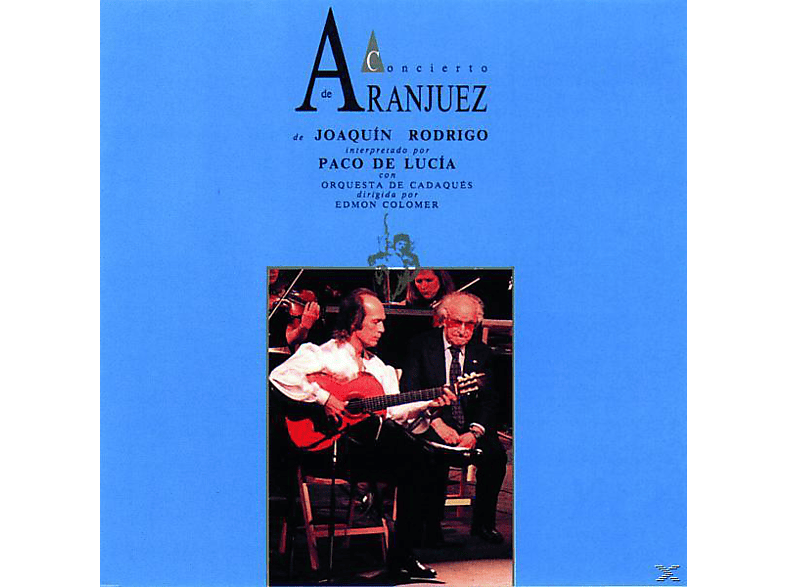 Paco de Lucía - Concierto De Aranjuez (CD) von PHILIPS
