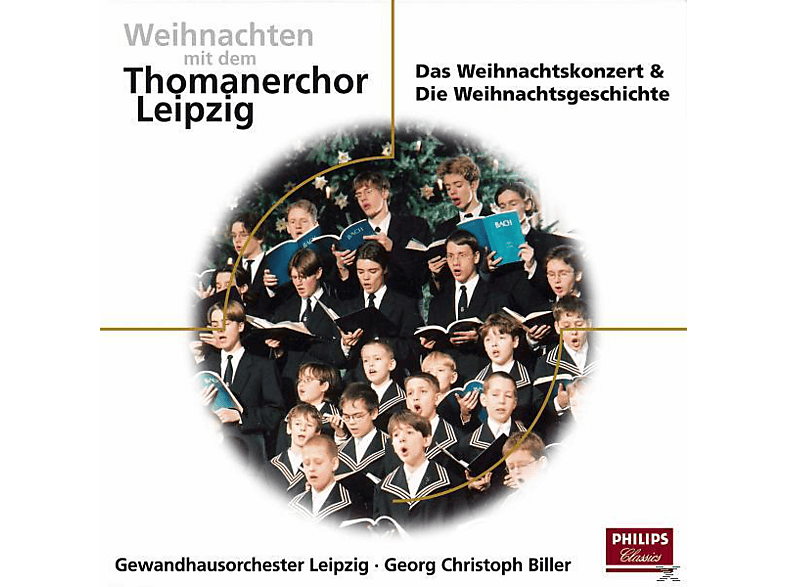 Thomanerchor Leipzig, Leipzig/Biller/Pregardien/GOL/+ - WEIHNACHTEN MIT DEN THOMANERN (CD) von PHILIPS
