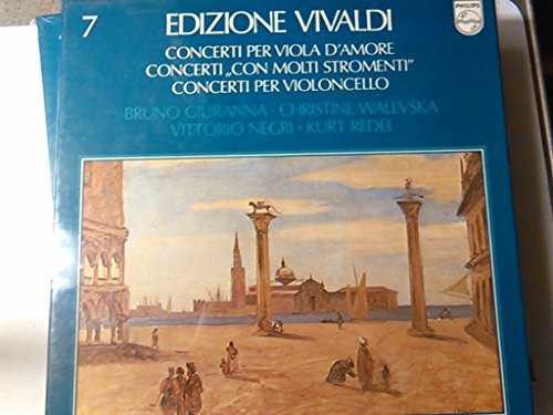 VIVALDI, Antonio: Concert per viola d'amore, per violoncello e altri (Vivaldi Edition 7) -- PHILIPS ()-Giuranna, Walevska, Negri, K.Redel-VIVALDI Antonio-GIURANNA Bruno (viola - dir); NEGRI Vittorio (dir); REDEL Kurt (dir - flauto traverso); WALEVSKA Christine (violoncello)-PHILIPS-PHI 6768013-Vinyl von PHILIPS