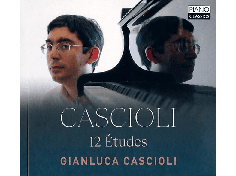 Gianluca Cascioli - Cascioli: 12 Études (CD) von PIANO CLAS