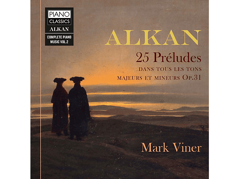 Mark Viner - Alkan:25 Preludes,Dans Touse Les Tons, (CD) von PIANO CLAS