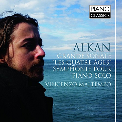 Alkan: Grande Sonate, Symphonie pour Piano solo von PIANO CLASSICS