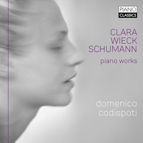 Clara Wieck Schumann:Piano Works von PIANO CLASSICS