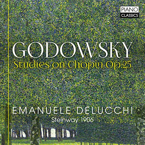 Godowsky:Studies on Chopin Op.25 von PIANO CLASSICS