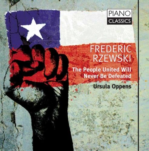 Rzewski:The People United Will Never von PIANO CLASSICS