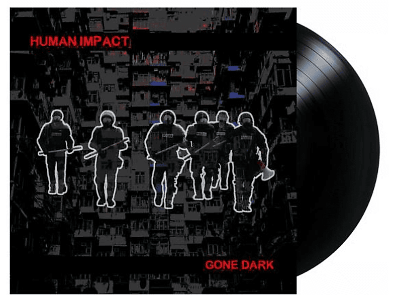 Human Impact - Gone Dark (Vinyl) von PIAS/IPECA