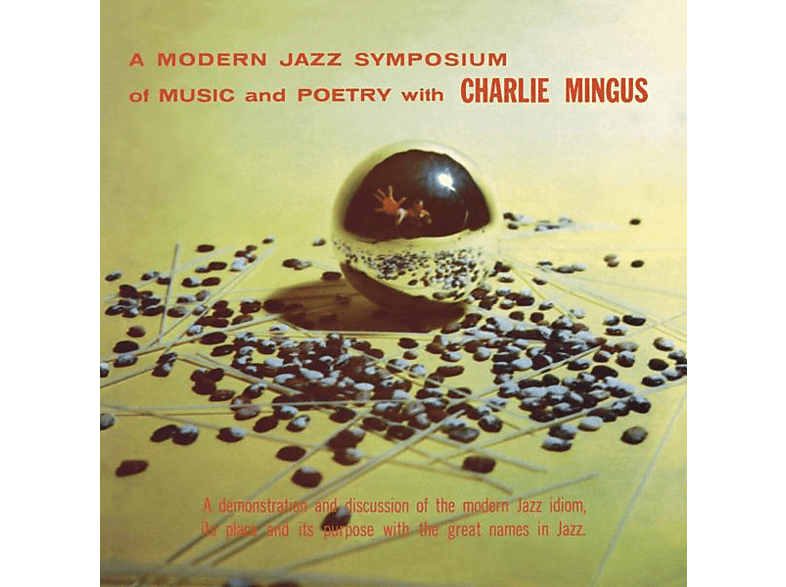 Charles Mingus - A Modern Jazz Symposium Of Music And Poetry (Ltd.) (Vinyl) von PIAS/NEW L