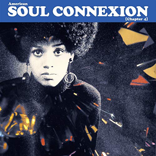 American Soul Connexion Chapter 4 [Vinyl LP] von PIAS-CHANT DU MONDE