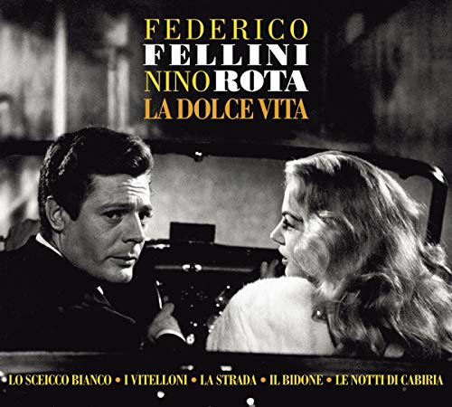 Federico Fellini & Nino Rota - La Dolce Vita von PIAS-CHANT DU MONDE