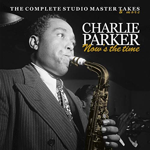 Now'S the Time 1944-1954 Now'S the Time 1944-1954 von PIAS-CHANT DU MONDE