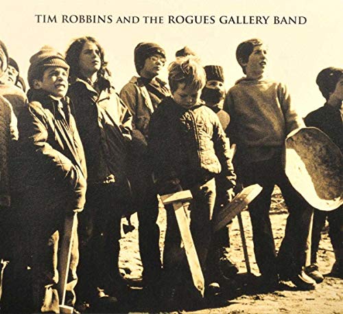 Tim Robbins and the Rogues Gallery Band von PIAS