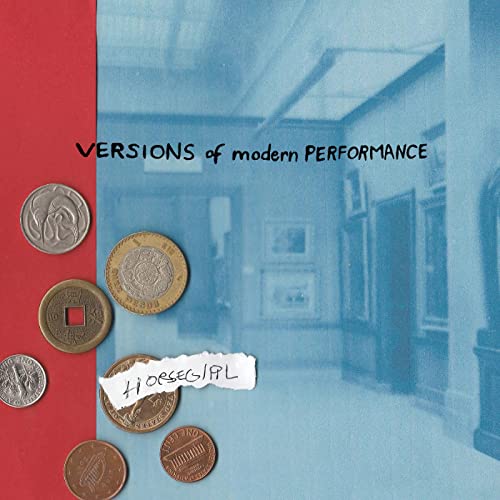 Versions of Modern Performance [Vinyl LP] von PIAS