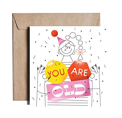 You Are Old - Grusskarte von PIESKOT – Design aus Polen von PIESKOT