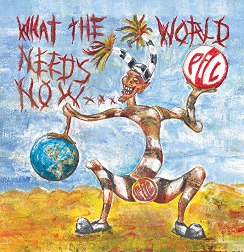 What the World Needs Now... von PIL OFFICIAL